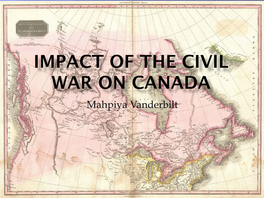 The Impact of the Civil War on Canada