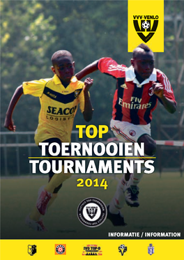 VVV Magazine Toptoernooi 2014 New.Indd 1 Informatie / Information 6-5-2014 16:10:44 Colofon / Coloyanicp Wildschut:HON INDEX