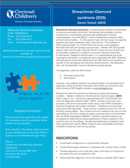 Shwachman-Diamond Syndrome (SDS) Division of Human Genetics Genes Tested: SBDS