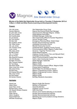 Minutes of the Wylfa Site Stakeholder Group Held on Thursday 13 September 2012 at 3.00P.M. in Eleth and Eilian Rooms (Learning and Development Centre)