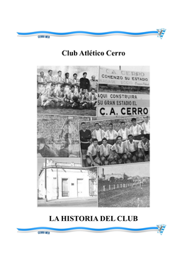 Club Atlético Cerro LA HISTORIA DEL CLUB
