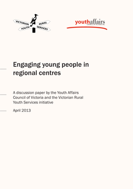 Engaging Young People in Regional Centres