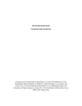 Revised Harmonized Draft CONSTITUTION of KENYA Comprising the Recommendations Agreed Upon As a Result of the Deliberations of Th