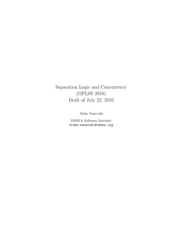 Separation Logic and Concurrency (OPLSS 2016) Draft of July 22, 2016