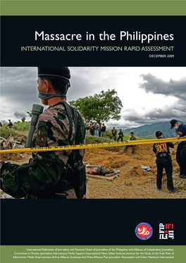 Massacre in the Philippines INTERNATIONAL SOLIDARITY MISSION RAPID ASSESSMENT DECEMBER 2009