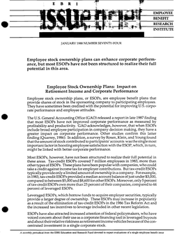 Employee Stock Ownership Plans Can Enhance Corporate Perform- Ance, but Most Esops Have Not Been Structured to Realize Their Full Potential in This Area