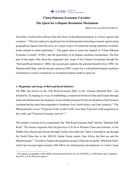 China-Pakistan Economic Corridor: the Quest for a Dispute Resolution Mechanism Bushra Aziz and Mehwish Batool1