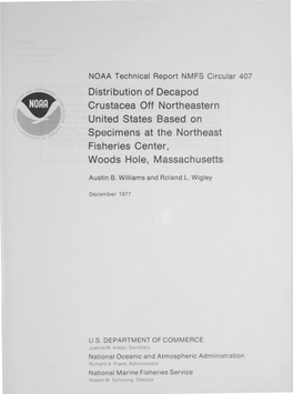 Distribution of Decapod Crustacea Off Northeastern United States Based on Specimens at the Northeast Fisheries Center, Woods Hole, Massachusetts