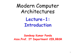 Modern Computer Architectures Lecture-1: Introduction