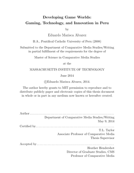 Developing Game Worlds: Gaming, Technology, and Innovation in Peru Eduardo Marisca Alvarez