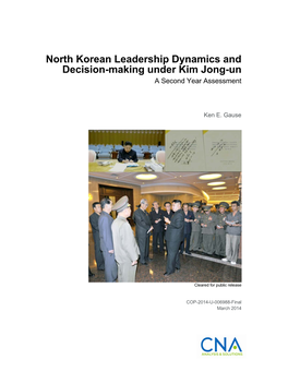 North Korean Leadership Dynamics and Decision-Making Under Kim Jong-Un a Second Year Assessment
