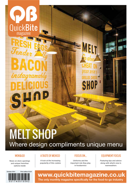 Melt Shop Where Design Compliments Unique Menu