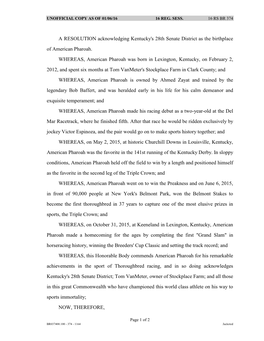 A RESOLUTION Acknowledging Kentucky's 28Th Senate District As the Birthplace of American Pharoah. WHEREAS, American Pharoah