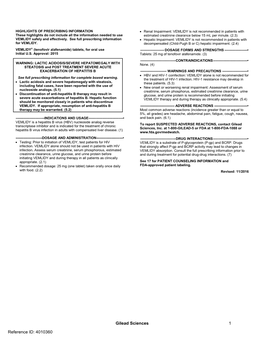 VEMLIDY Is Not Recommended in Patients with These Highlights Do Not Include All the Information Needed to Use Estimated Creatinine Clearance Below 15 Ml Per Minute