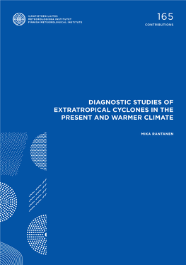 Diagnostic Studies of Extratropical Cyclones in the Present and Warmer Climate