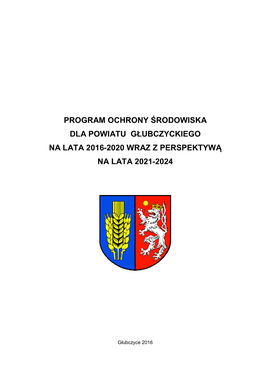 Program Ochrony Środowiska Dla Powiatu Głubczyckiego Na Lata 2016�2020 Wraz Z Perspektywą Na Lata 2021�2024