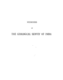 THE Geologlcal SURVEY of INDIA Melvioirs