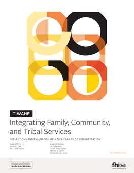 Tiwahe: Integrating Family, Community and Tribal Services