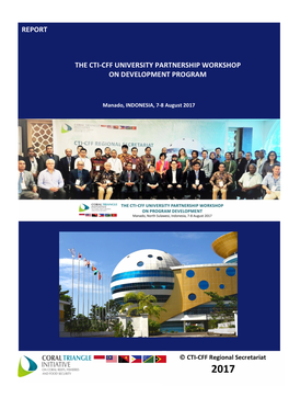 Report the Cti-Cff University Partnership Workshop on Development Program