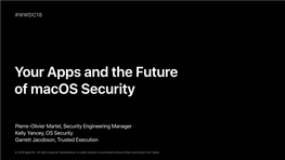 702 Your Apps and the Future of Macos Security 04 Final D