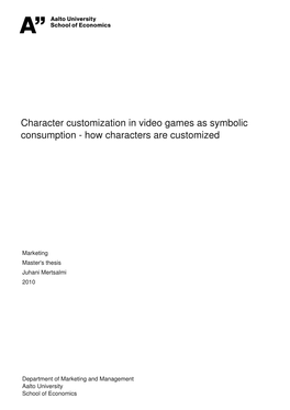 Character Customization in Video Games As Symbolic Consumption - How Characters Are Customized