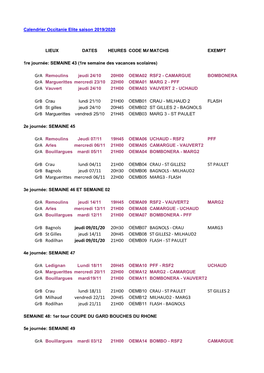 ST GILLES2 ST PAULET Grb Bagnols Jeudi 07/11 20H30 OEMB06 BAGNOLS - MILHAUD2 Grb Marguerittes Mercredi 06/11 22H00 OEMB05 MARG3 - FLASH