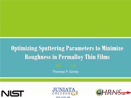 Optimizing Sputtering Parameters to Minimize Roughness in Permalloy