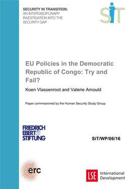 EU Policies in the Democratic Republic of Congo: Try and Fail? Koen Vlassenroot and Valerie Arnould