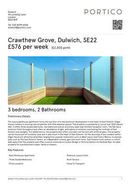 Crawthew Grove, Dulwich, SE22 £576 Per Week