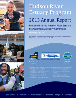 Hudson River Estuary Program 2013 Annual Report Presented to the Hudson River Estuary Management Advisory Committee March 5, 2014