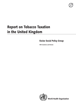 Report on Tobacco Taxation in the United Kingdom