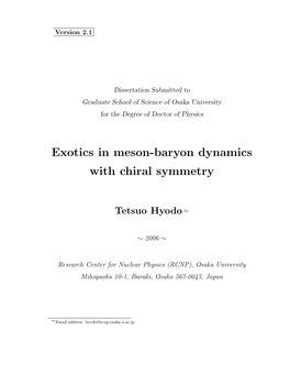 Exotics in Meson-Baryon Dynamics with Chiral Symmetry