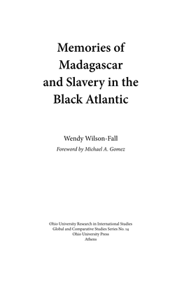 Memories of Madagascar and Slavery in the Black Atlantic