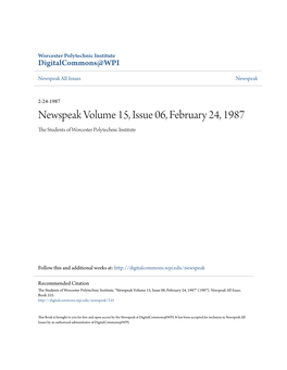 Newspeak Volume 15, Issue 06, February 24, 1987 the Tudes Nts of Worcester Polytechnic Institute