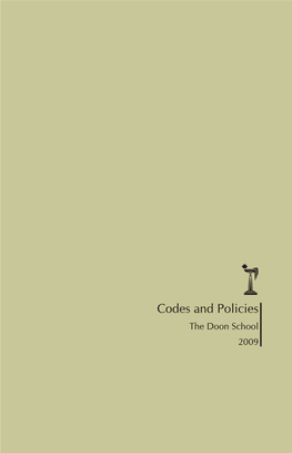 Codes and Policies the Doon School 2009 Contents