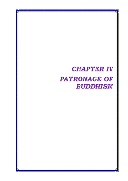 Chapter Iv Patronage of Buddhism