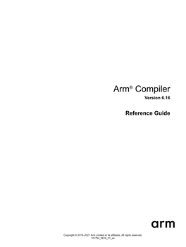 Arm® Compiler Reference Guide Copyright © 2019–2021 Arm Limited Or Its Affiliates