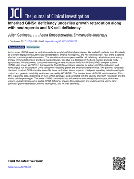 Inherited GINS1 Deficiency Underlies Growth Retardation Along with Neutropenia and NK Cell Deficiency