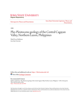 Plio-Pleistocene Geology of the Central Cagayan Valley, Northern Luzon, Philippines Mark Evan Mathisen Iowa State University