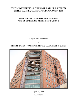 The Magnitude 8.8 Offshore Maule Region Chile Earthquake of February 27, 2010