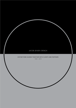 Distinctions Gained Together with Clients and Partners 1949 – 2019 Distinctions Gained Together with Clients and Partners from 1949 to 2019