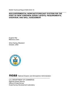 Nos Experimental Nowcast/Forecast System for the Port of New York/New Jersey (Nyefs): Requirements, Overview, and Skill Assessment