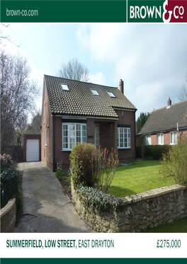 £275,000 Summerfield, Low Street, East Drayton