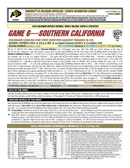 GAME 6—Southern California COLORADO LOOKING for FIRST-EVER WIN AGAINST TROJANS (0-10) SATURDAY, OCTOBER 8, 2016 210 P.M