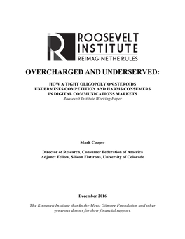 Overcharged and Underserved