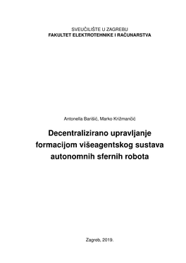 Decentralizirano Upravljanje Formacijom Višeagentskog Sustava Autonomnih Sfernih Robota
