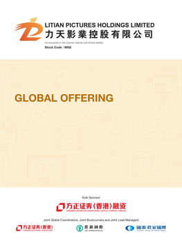 Global Offering Litian Pictures Holdings Limited 力天影業控股有限公司