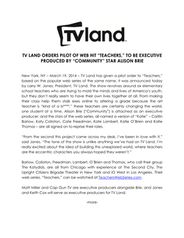 Tv Land Orders Pilot of Web Hit “Teachers,” to Be Executive Produced by “Community” Star Alison Brie