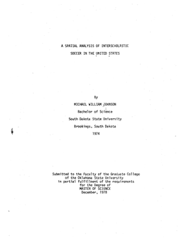 A Spatial Analysis of Interscholastic Soccer in the United States I I