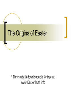 The Origins of Easter